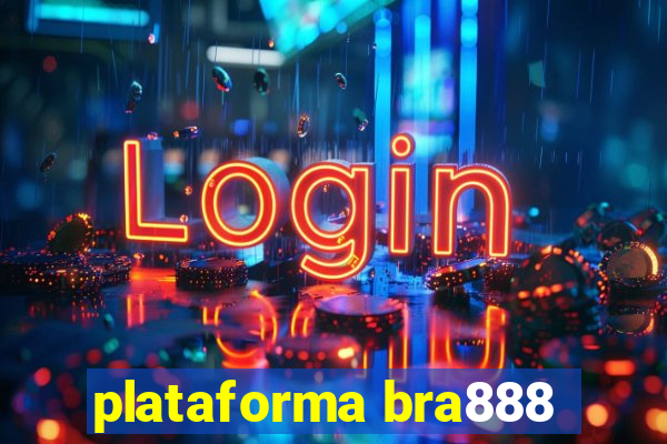 plataforma bra888